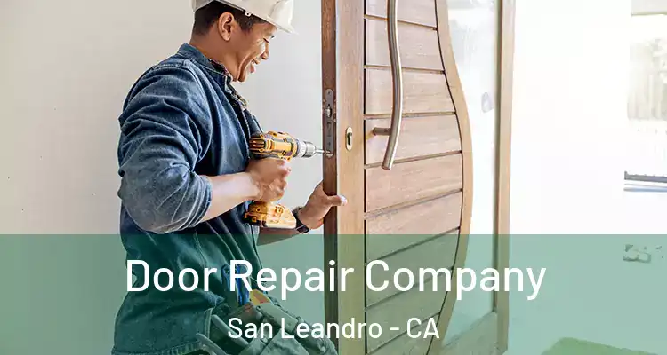  Door Repair Company San Leandro - CA