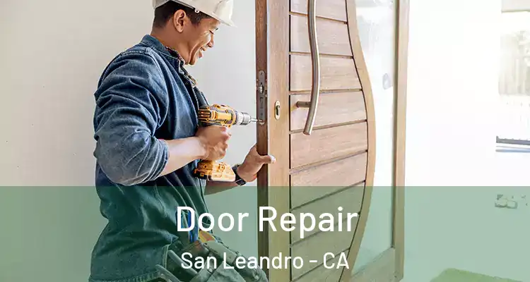  Door Repair San Leandro - CA