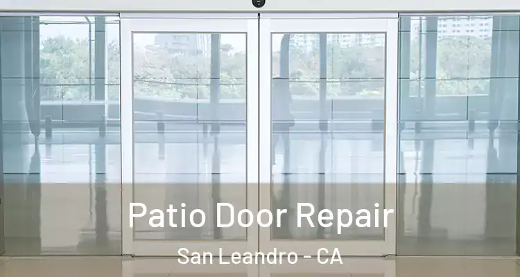  Patio Door Repair San Leandro - CA