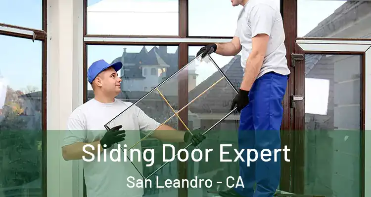  Sliding Door Expert San Leandro - CA